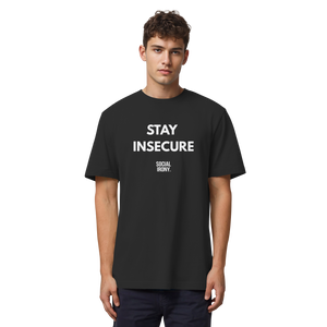 STAY INSECURE - Bio-T-Shirt aus schwerem Stoff