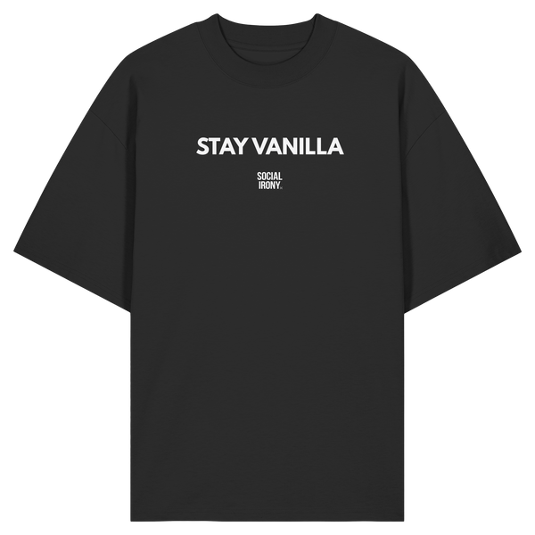 STAY VANILLA - Organic Oversize Shirt