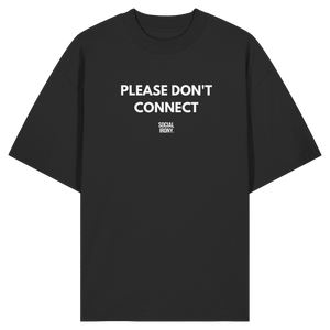 BITTE NICHT VERBINDEN - Bio-Oversize-Shirt