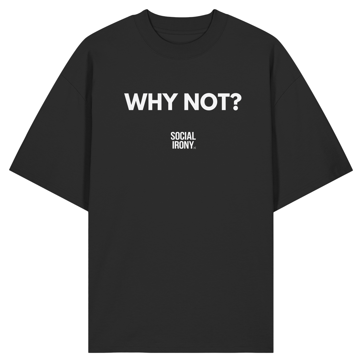 WARUM NICHT? - Bio-Oversize-Shirt