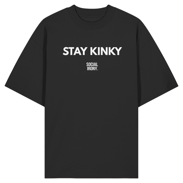 STAY KINKY - Camiseta oversize orgánica