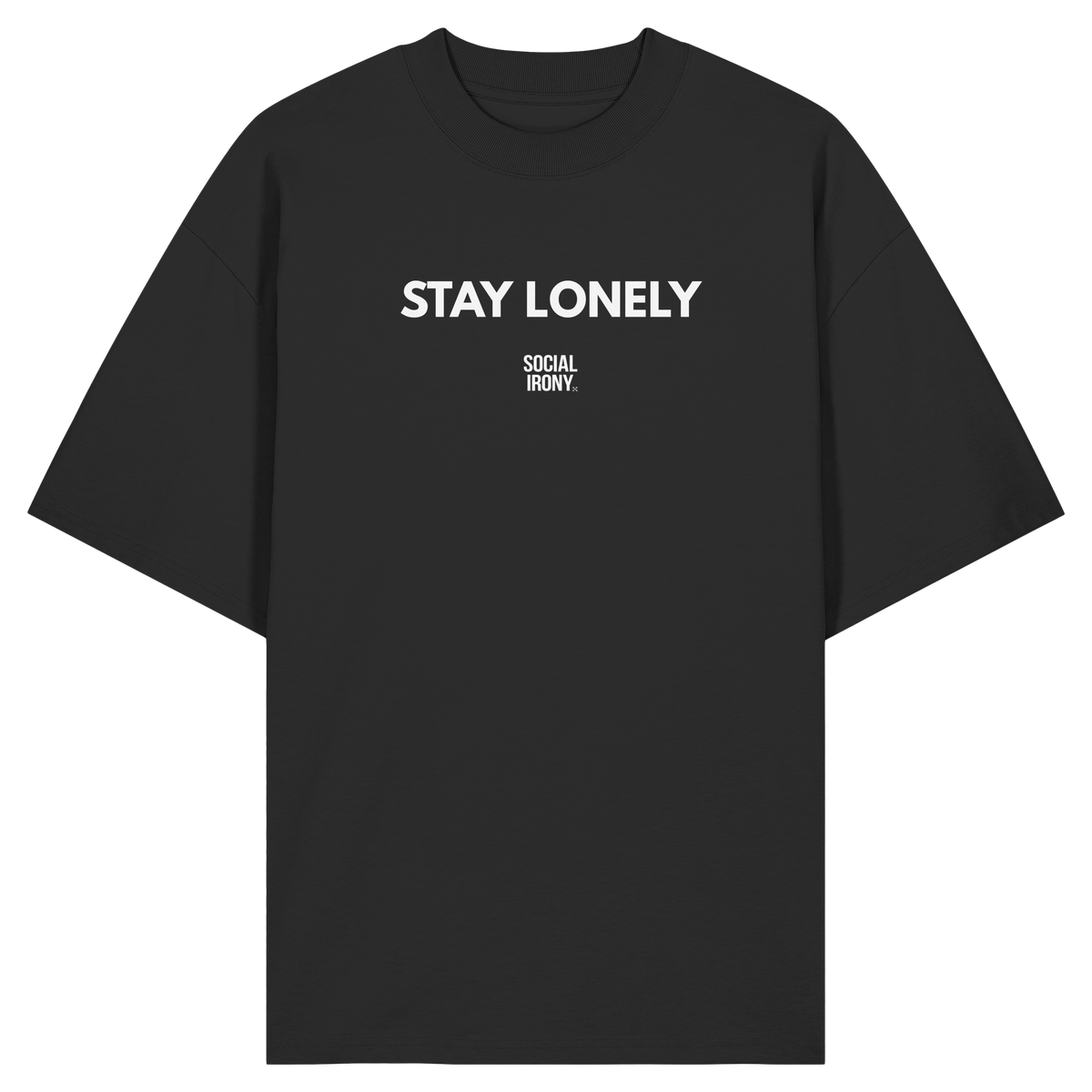 STAY LONELY - Bio-Oversize-Shirt