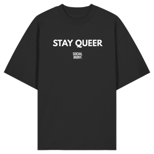 STAY QUEER – Bio-Oversize-Shirt