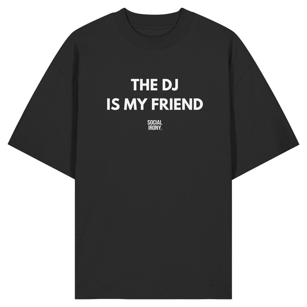 EL DJ ES MI AMIGO - Camiseta oversize orgánica